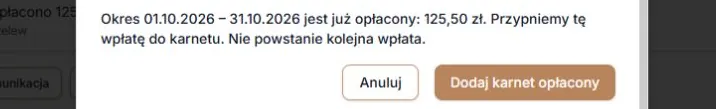Przypisz karnet — istniejąca wpłata jest już opłacona