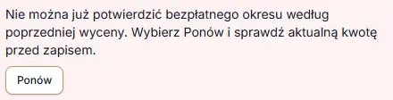 Zmieniona wycena — odmowa aktywacji i ręczne pobranie aktualnej kwoty