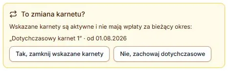 To zmiana karnetu — lista wymagająca decyzji przed zapisem