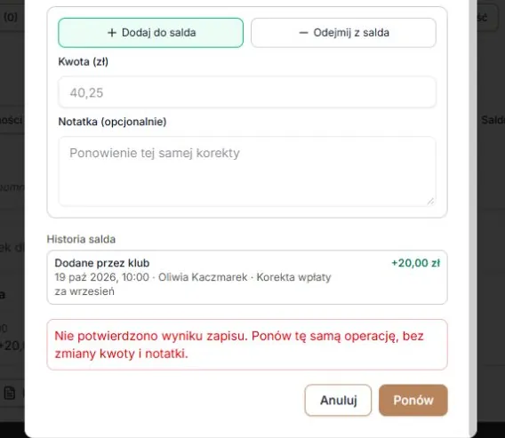 Niepewny wynik — zachowane dane i ponowienie tej samej korekty