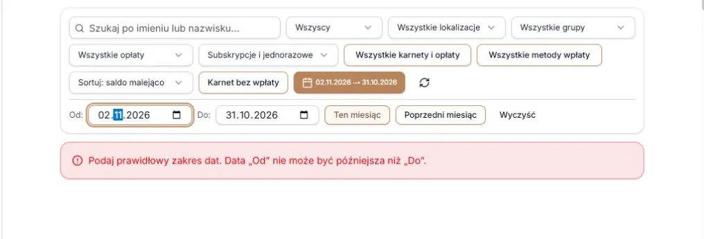 Początek późniejszy od końca — popraw daty albo wyczyść zakres