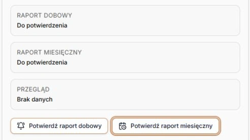 Osobne przyciski potwierdzenia raportu dobowego i miesięcznego