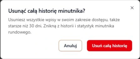 Potwierdzenie usunięcia całej historii w dostępnym zakresie