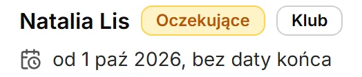 Zgłoszenie bez daty końca dodane przez klub