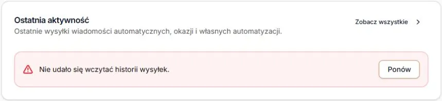 Ostatnia aktywność — błąd zamiast pozornie pustej listy i Ponów; rzeczywisty Przegląd na danych przykładowych