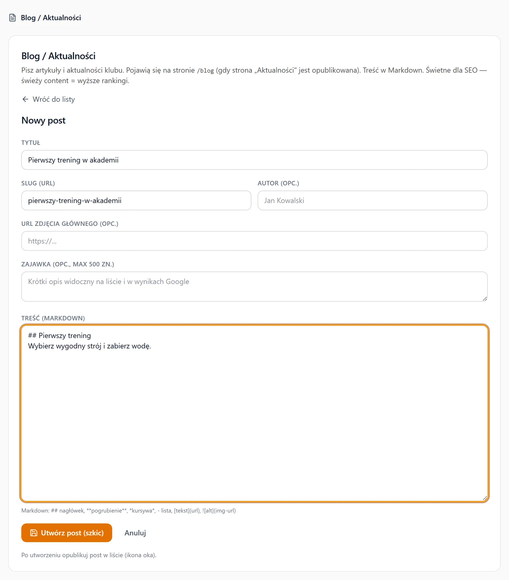 Formularz artykułu z adresem, zajawką i treścią Markdown